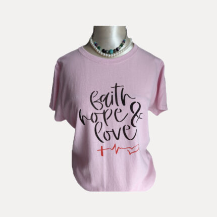 Faith, Hope & Love T-shirt